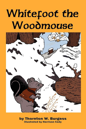 Whitefoot the Woodmouse,New