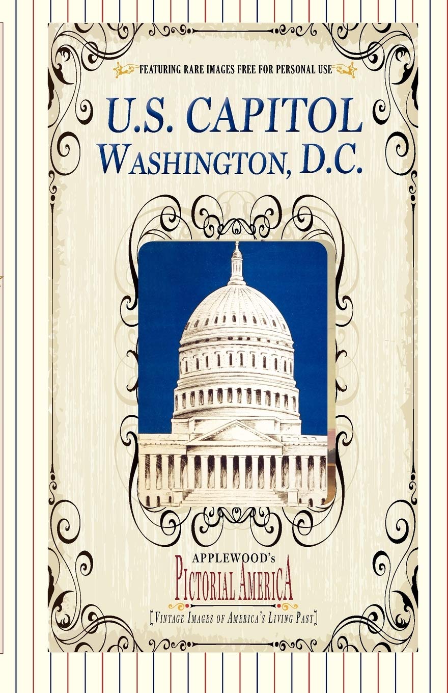 U.S. Capitol (Pictorial America): Vintage Images Of America'S Living Past,Used