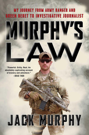 Murphy'S Law: My Journey From Army Ranger And Green Beret To Investigative Journalist-used
