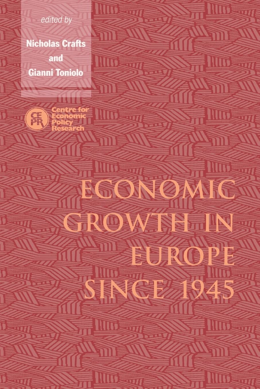 Economic Growth in Europe since 1945,New