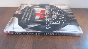 Secrets of the Knights Templar: A Chronicle 11291312,New