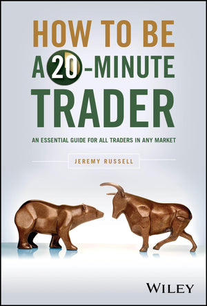 How To Be A 20Minute Trader: An Essential Guide For All Traders In Any Market,Used
