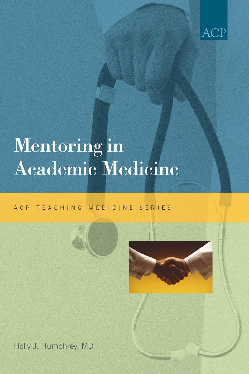Mentoring in Academic Medicine (Teaching Medicine),Used