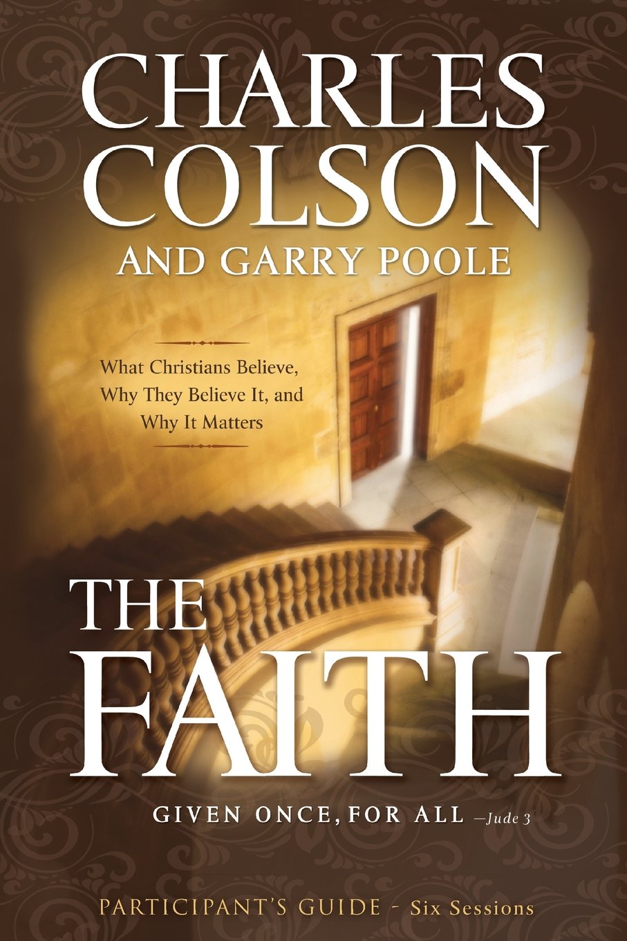 The Faith Participant's Guide: Six Sessions,Used