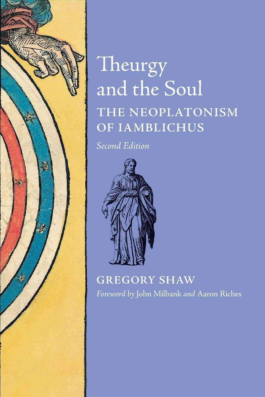 Theurgy and the Soul: The Neoplatonism of Iamblichus (2nd edition),Used