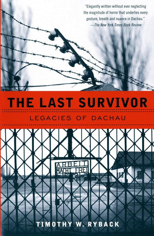 The Last Survivor: Legacies Of Dachau