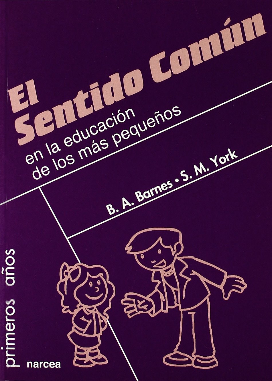 El sentido comn en la educacin de los ms pequeos,Used