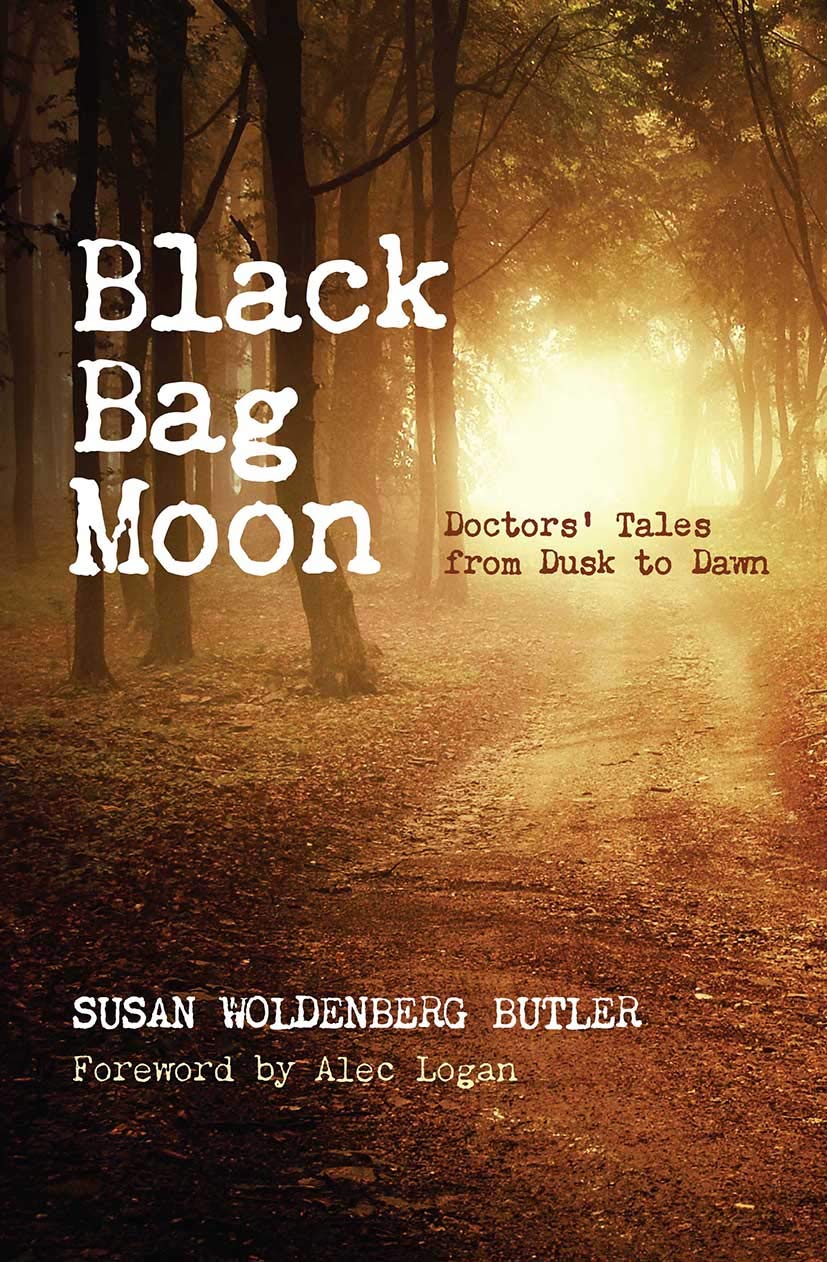 Black Bag Moon: Doctors' Tales from Dusk To Dawn,Used