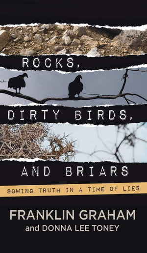 Rocks, Dirty Birds, And Briars