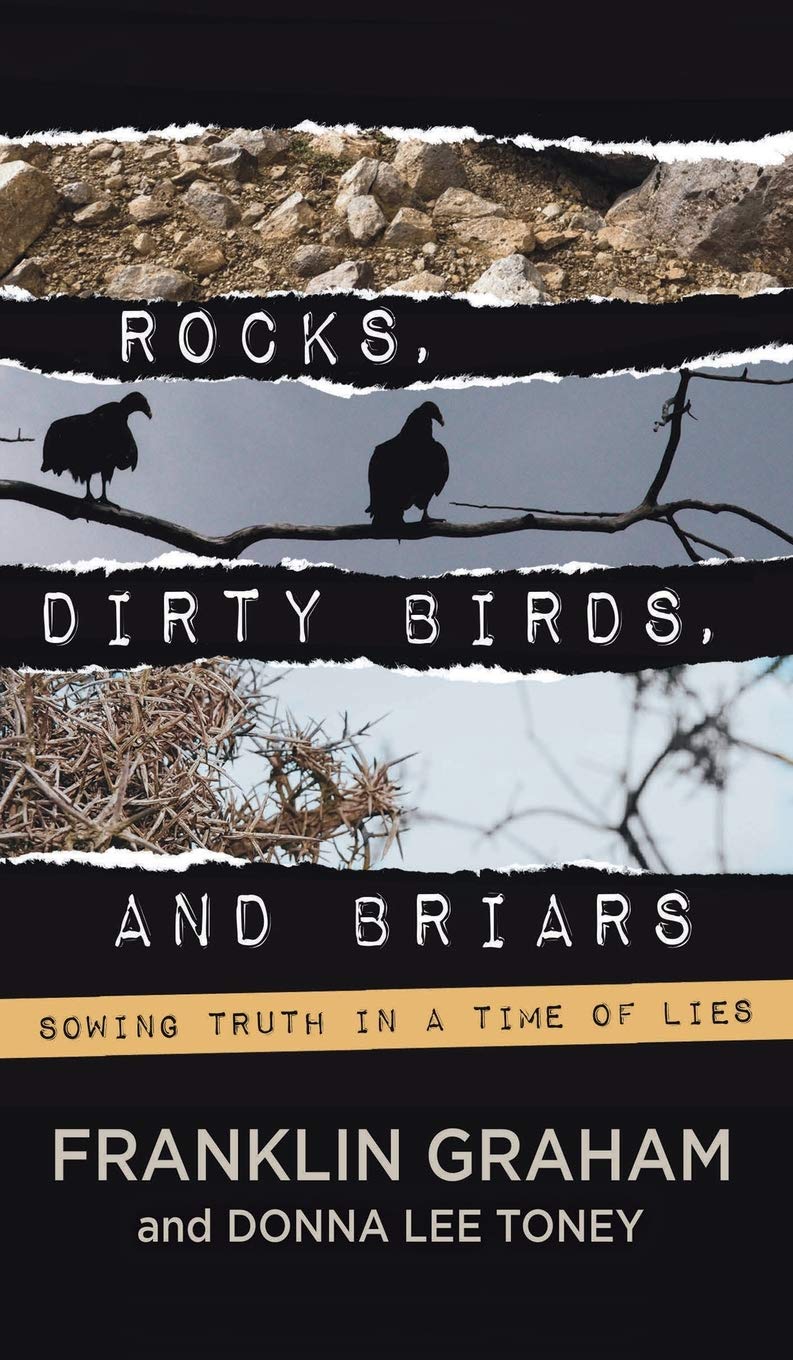 Rocks, Dirty Birds, And Briars