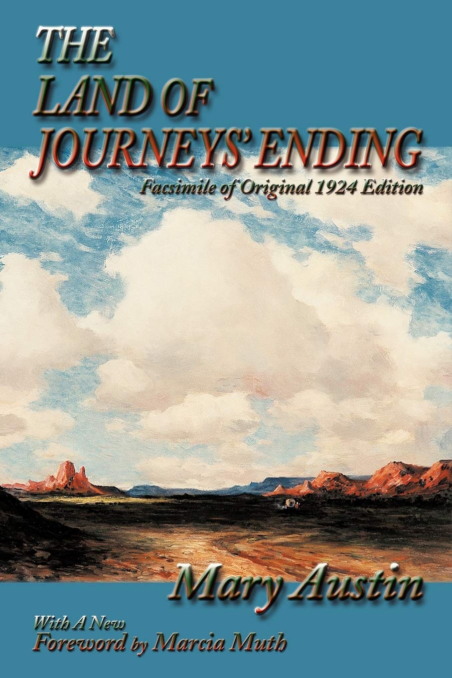 The Land Of Journeys' Ending (Southwest Herigage),Used