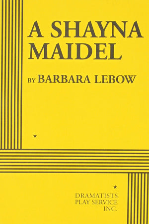 A Shayna Maidel. (Acting Edition For Theater Productions),Used