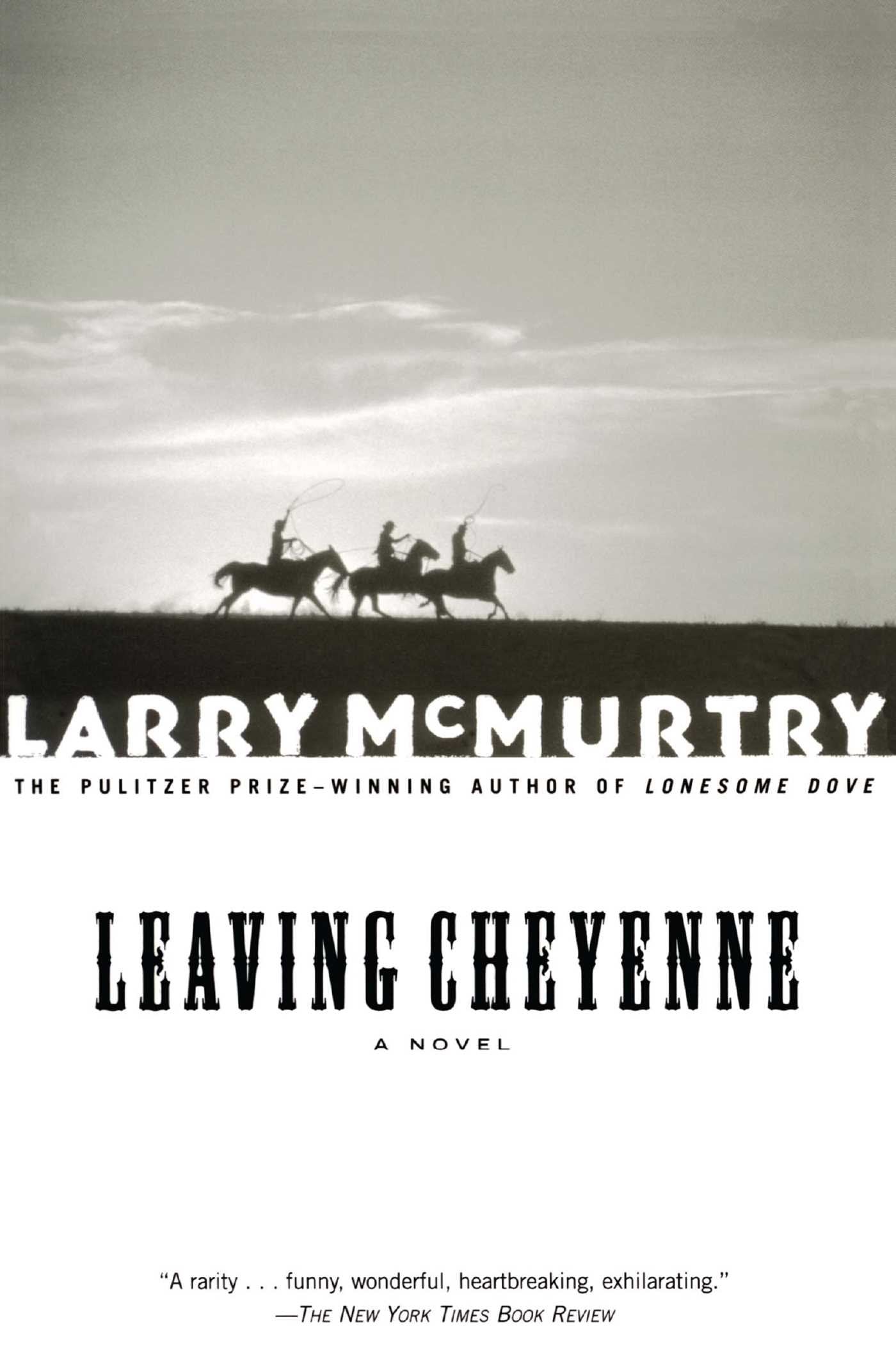 LEAVING CHEYENNE : A Novel,Used