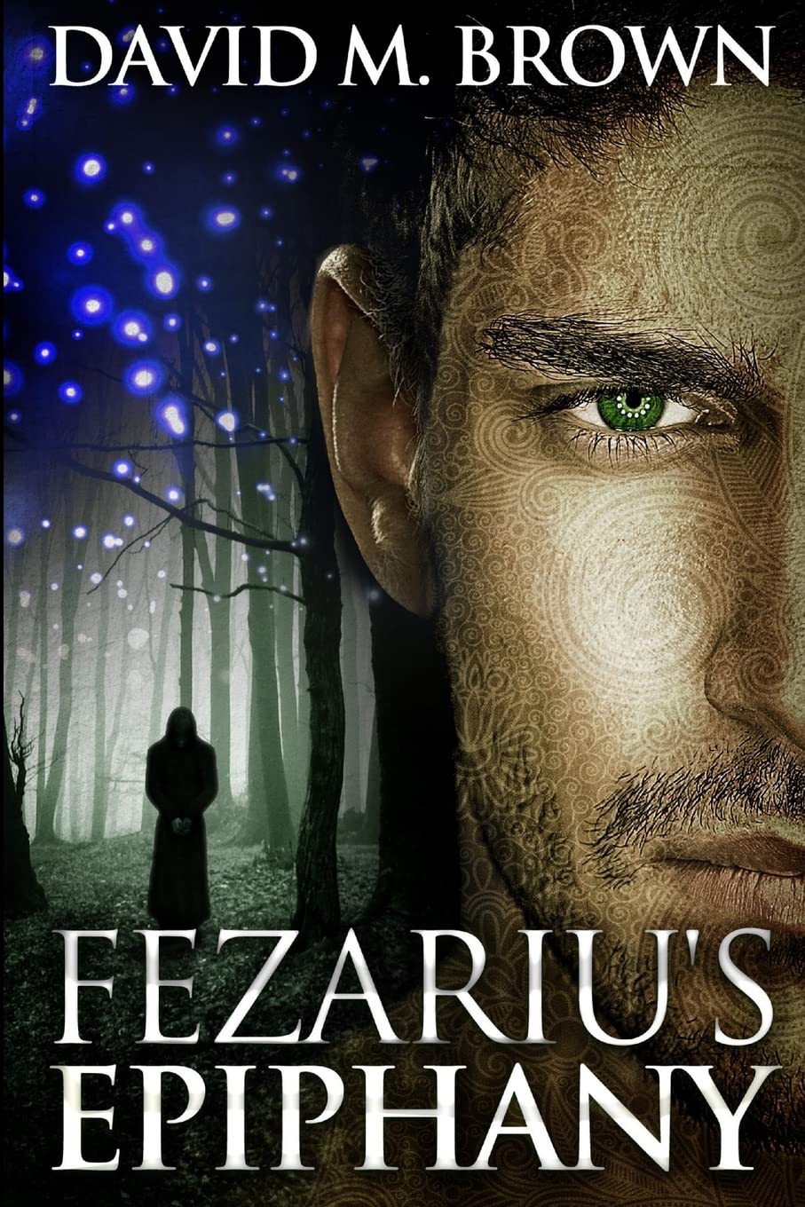 Fezariu'S Epiphany,New