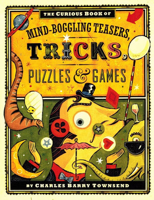 The Curious Book of MindBoggling Teasers, Tricks, Puzzles & Games,New
