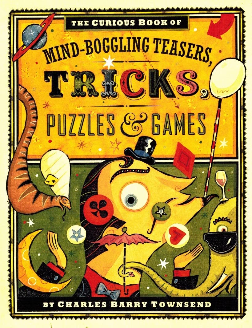 The Curious Book of MindBoggling Teasers, Tricks, Puzzles & Games,New