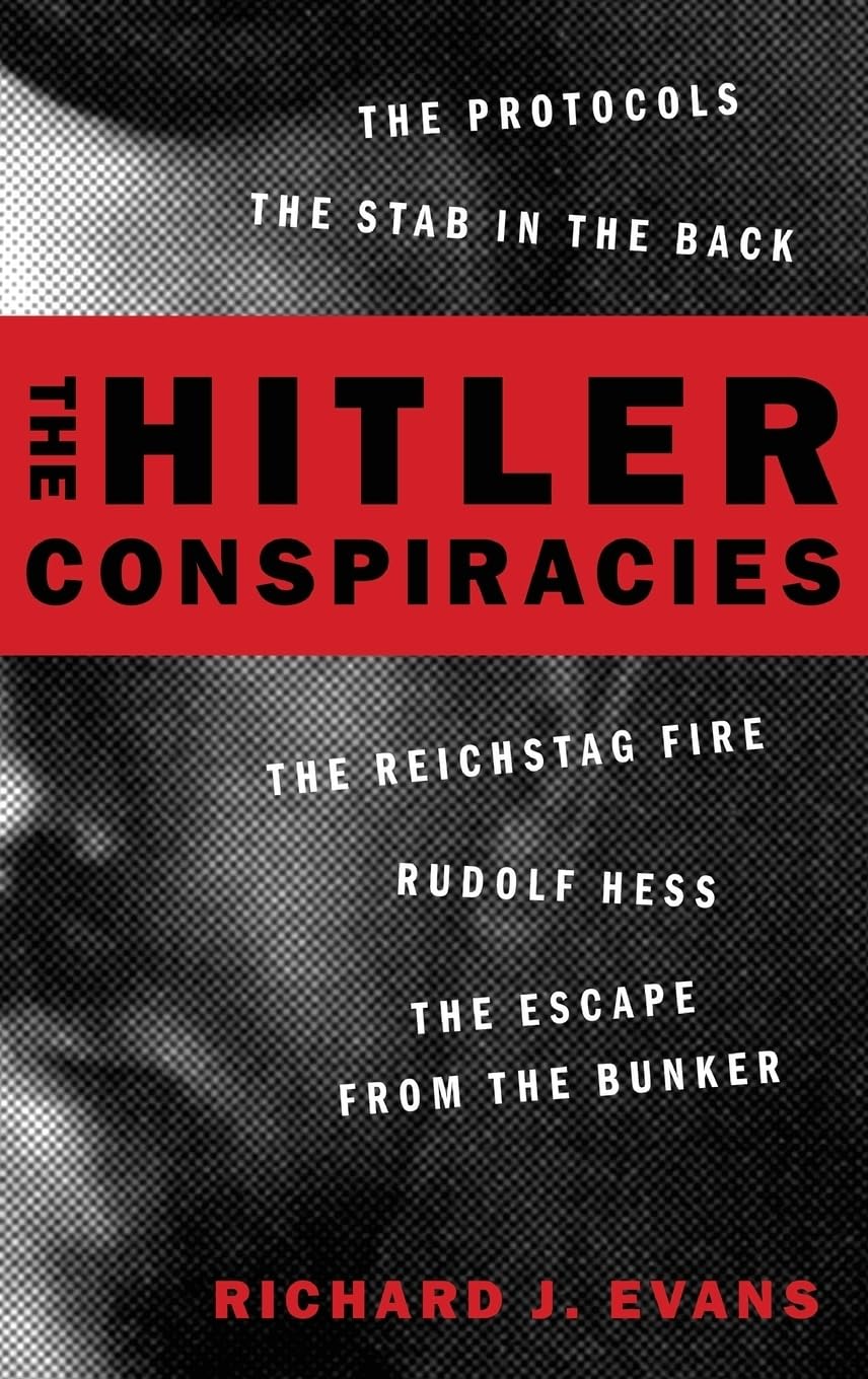 The Hitler Conspiracies: The Protocols  The Stab In The Back  The Reichstag Fire  Rudolf Hess  The Escape From The Bunker,Used