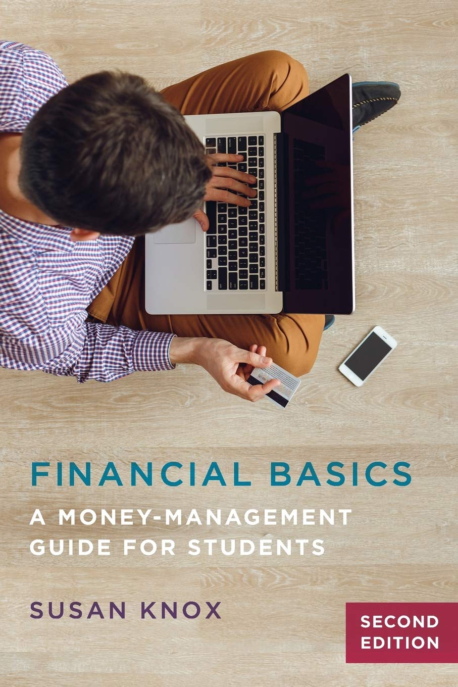 Financial Basics: A Moneymanagement Guide For Students, 2Nd Edition,Used