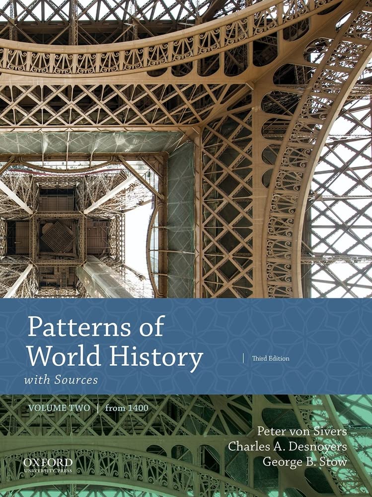 Patterns of World History: Volume Two: From 1400 with Sources,New