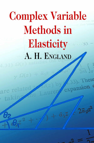 Complex Variable Methods in Elasticity (Dover Books on Mathematics),Used