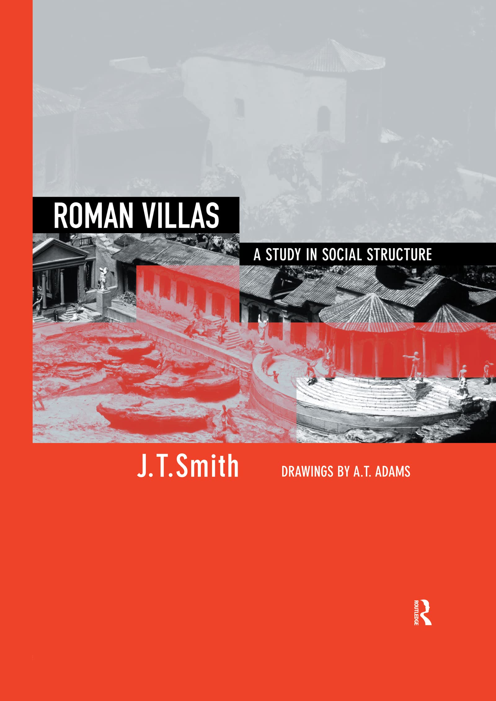 Roman Villas: A Study In Social Structure,Used
