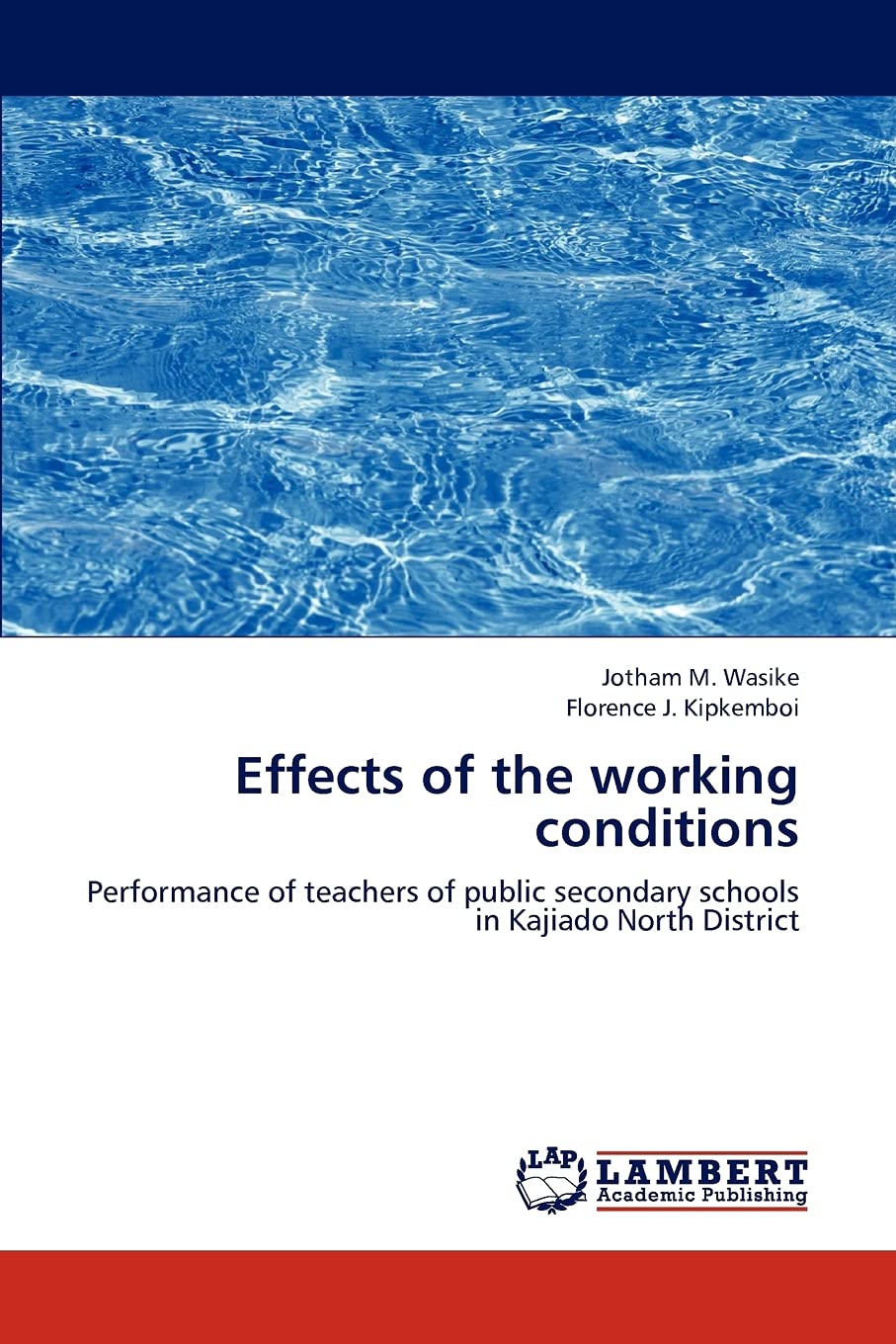 Effects of the working conditions: Performance of teachers of public secondary schools in Kajiado North District,Used