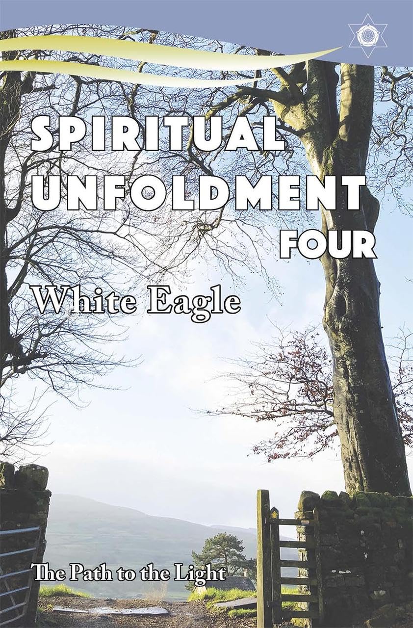 Spiritual Unfoldment 4: The Path to the Light,Used