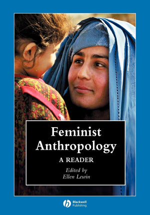Feminist Anthropology: A Reader,Used