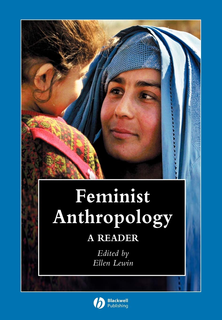 Feminist Anthropology: A Reader,Used