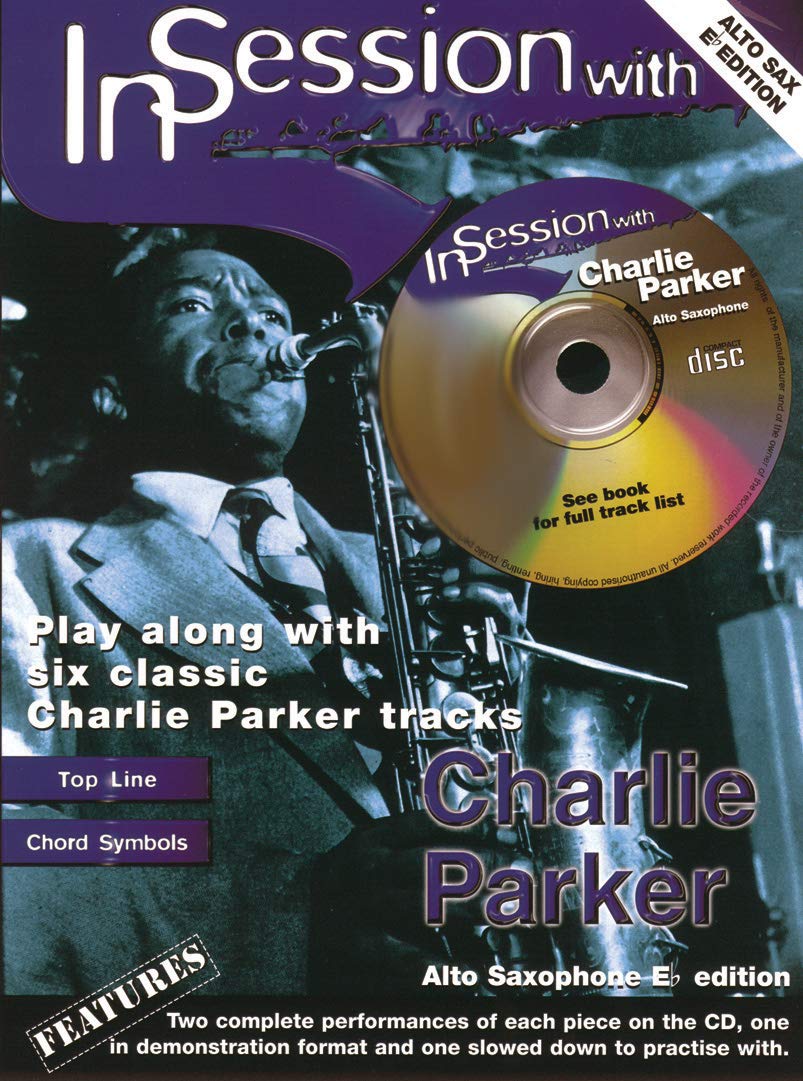 In Session with Charlie Parker (alto Saxophone) (Asax/CD),Used