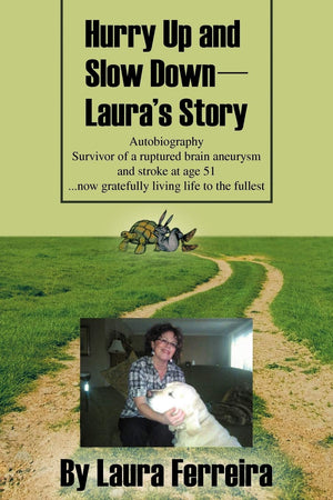 Hurry Up And Slow Downlaura'S Story,Used