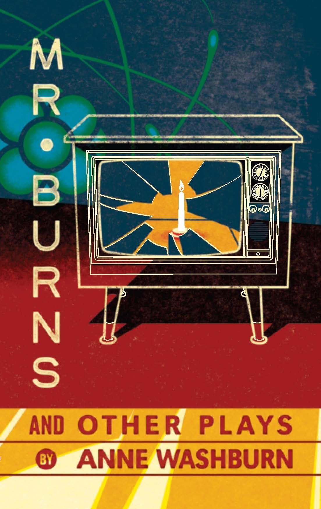 Mr. Burns and Other Plays,Used