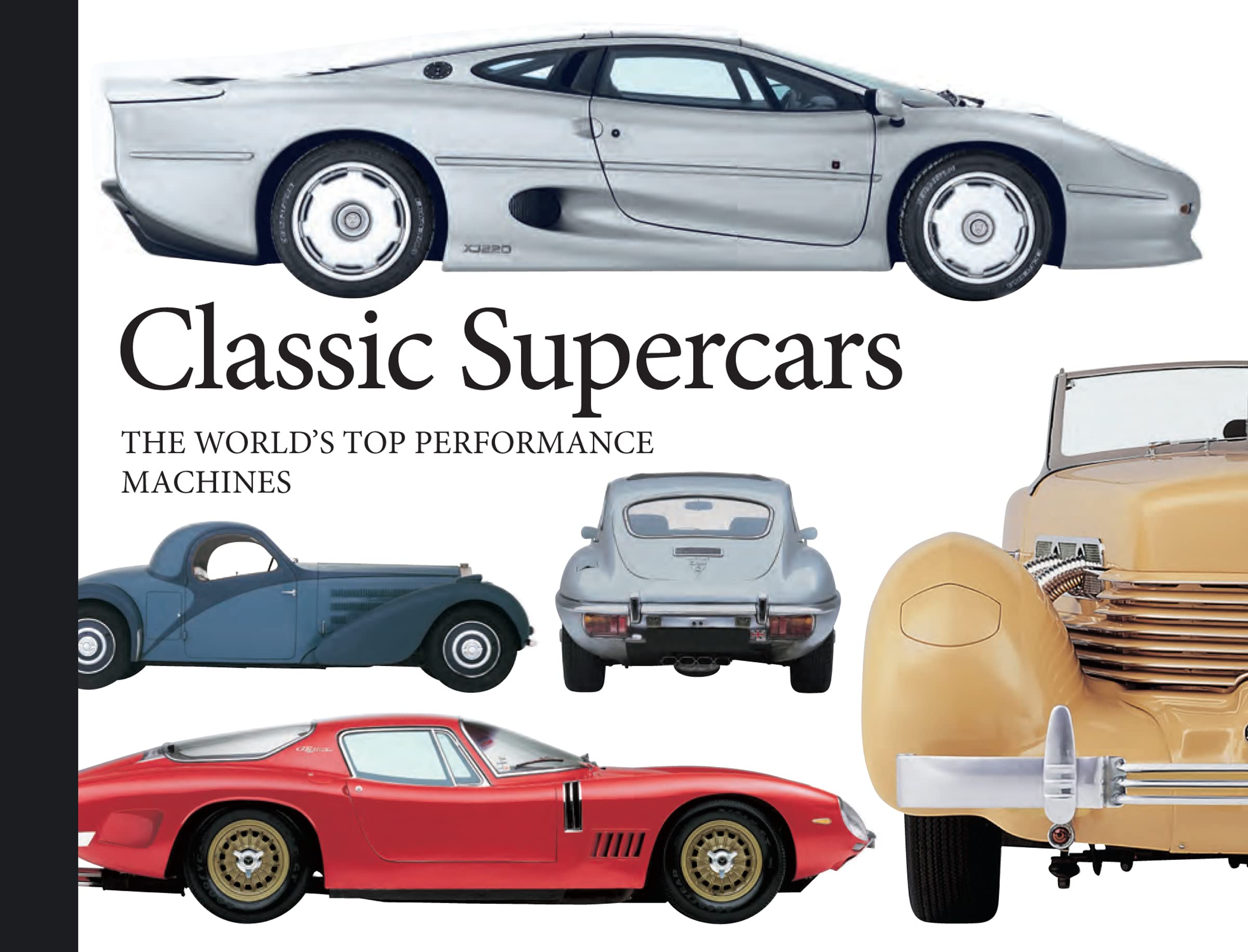 Classic Supercars: The World's Top Performance Machines (Pocket Landscape),New