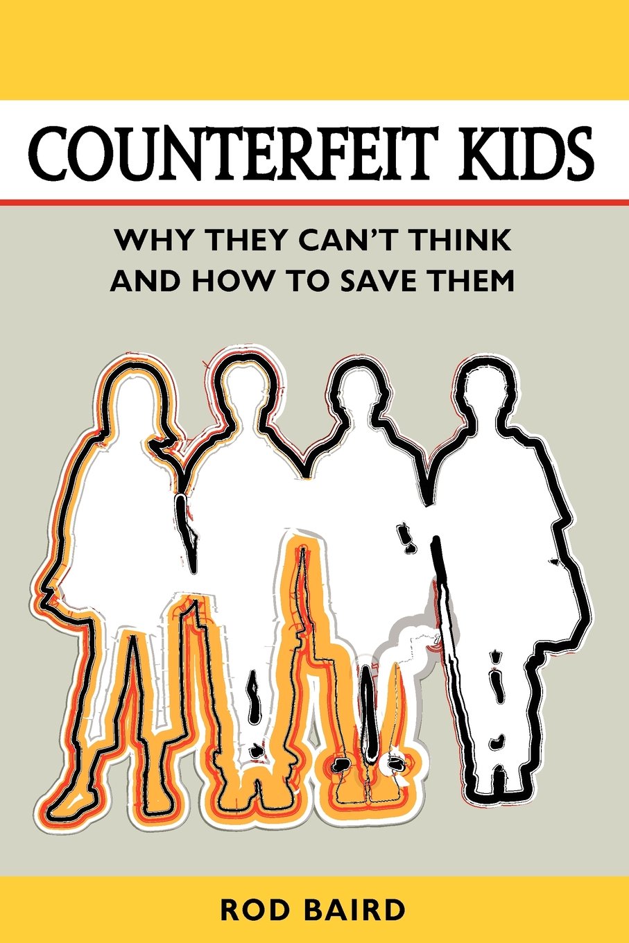 Counterfeit Kids: Why they can't think and how to save them,Used