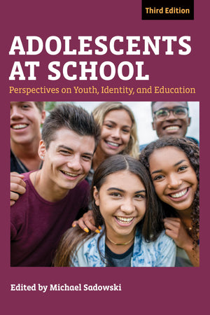 Adolescents at School, Third Edition: Perspectives on Youth, Identity, and Education (Youth Development and Education Series),Used