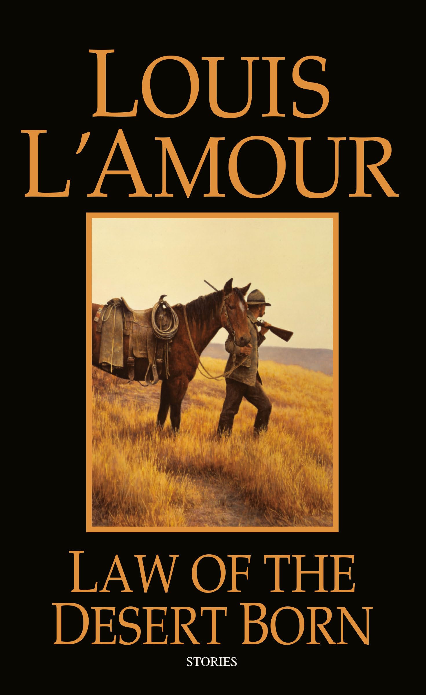 Law of the Desert Born: Stories,New