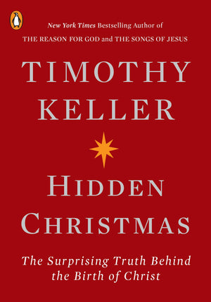 Hidden Christmas: The Surprising Truth Behind the Birth of Christ,New