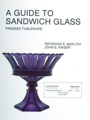 A Guide To Sandwich Glass: Pressed Tableware From Volume 1,Used