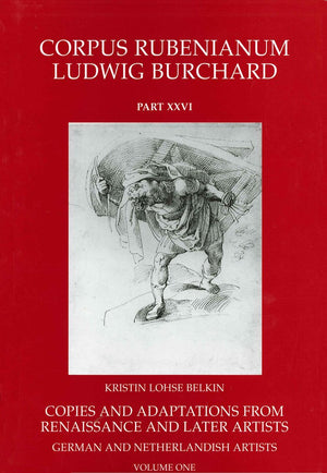 Copies and Adaptations from Renaissance and Later Artists Vol 1 & 2: German and Netherlandish Artists (Corpus Rubenianum Ludwig ,Used