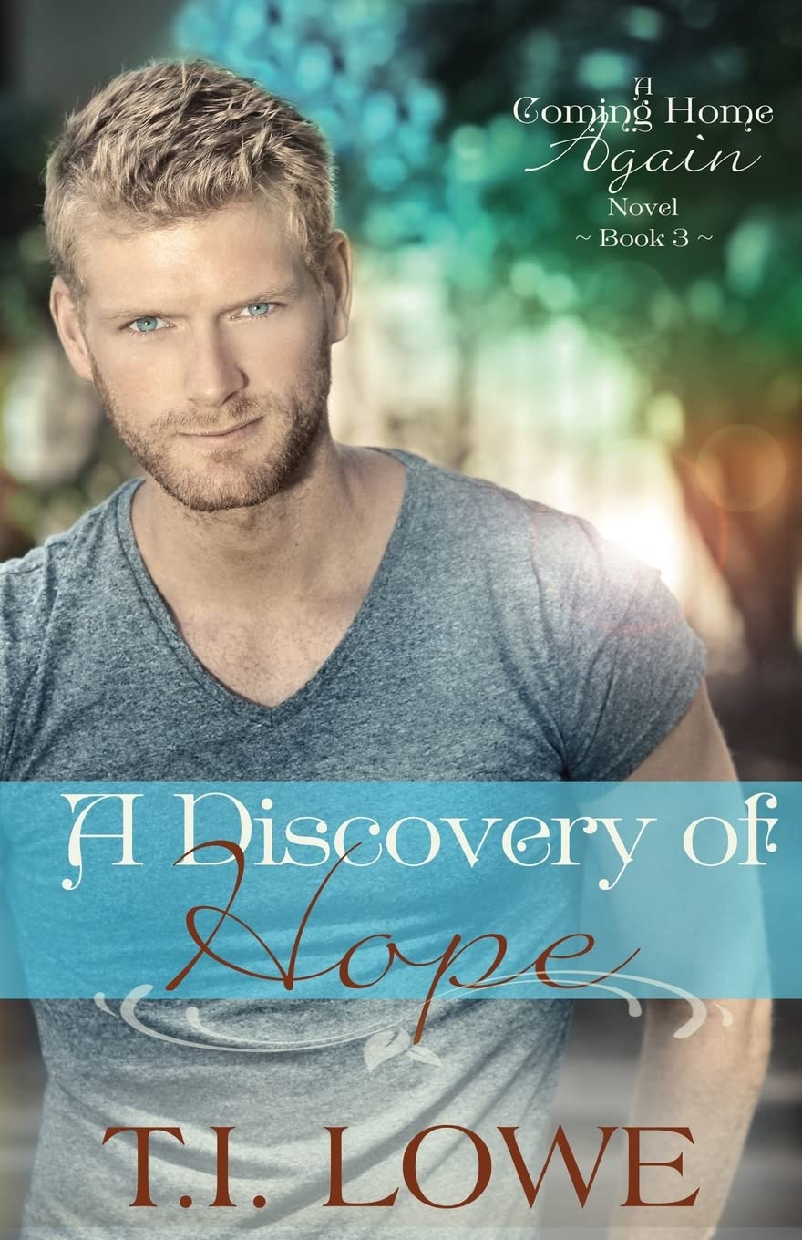 A Discovery of Hope: A Coming Home Again Novel,Used