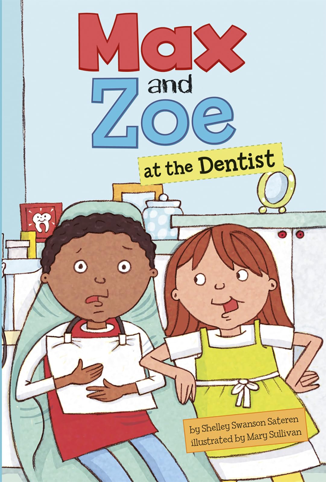 Max and Zoe at the Dentist,Used