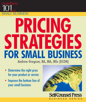 Pricing Strategies for Small Business (101 for Small Business Series)