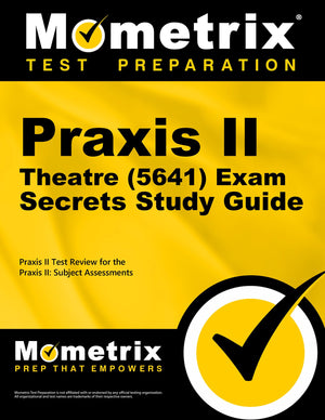 Praxis Ii Theatre (5641) Exam Secrets Study Guide: Praxis Ii Test Review For The Praxis Ii: Subject Assessments (Mometrix Secret,Used