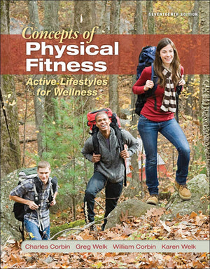 Concepts Of Physical Fitness: Active Lifestyles For Wellness, Loose Leaf Edition