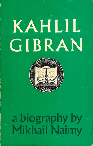 Kahlil Gibran: A Biography,Used