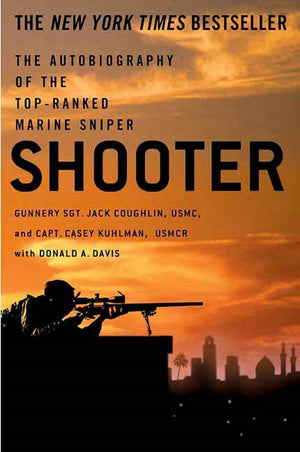 Shooter: The Autobiography of the TopRanked Marine Sniper,Used