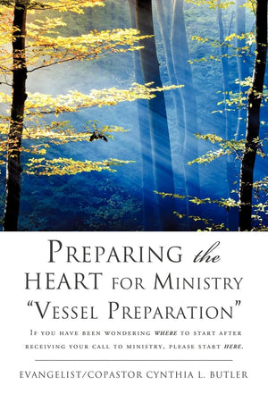Preparing The Heart For Ministry Vessel Preparation,Used