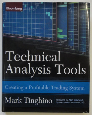 Technical Analysis Tools: Creating a Profitable Trading System,Used