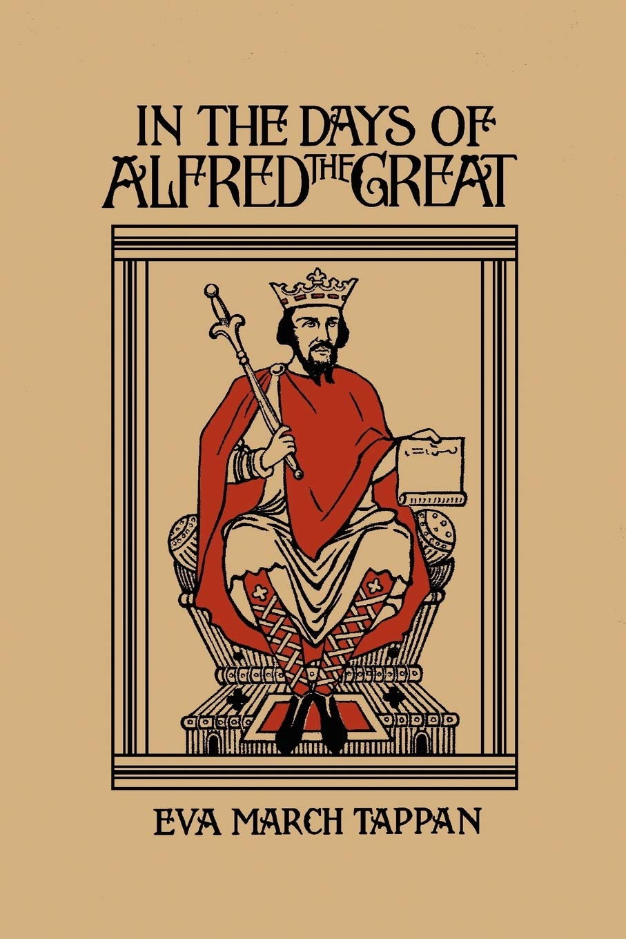 In The Days Of Alfred The Great (Yesterday'S Classics)