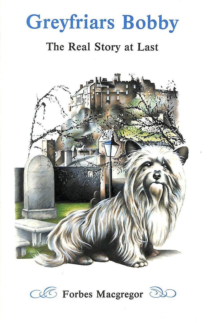 Greyfriars Bobby: The Real Story at Last,Used
